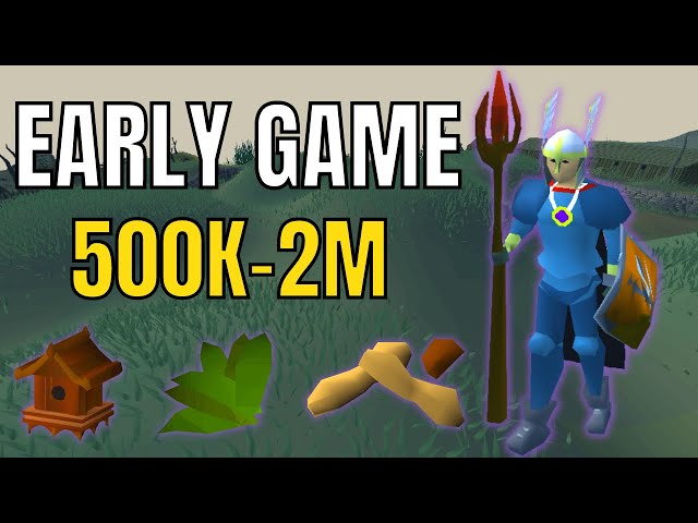 Best Early Game Money Makers For New Players  [OSRS]