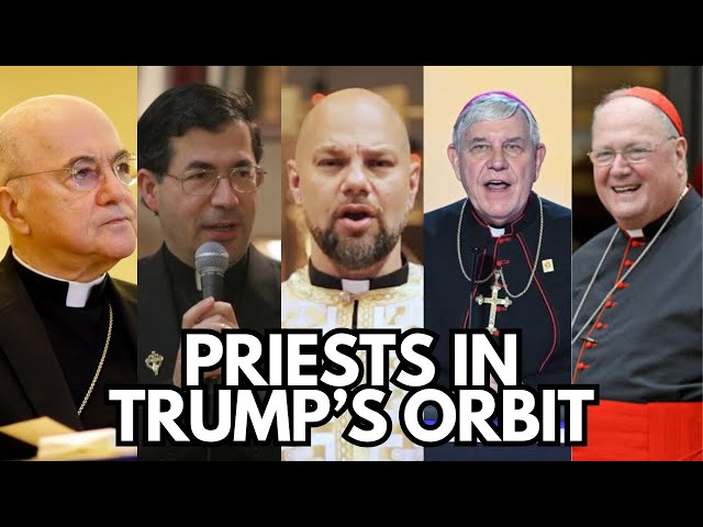 The Catholic Priests In Donald Trump’s Orbit