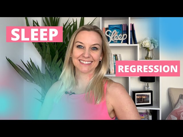 Sleep Regression tips 2021 - What You Should Know