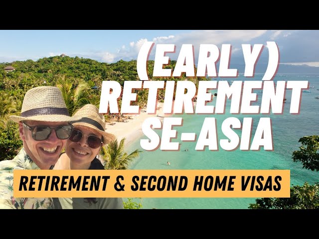 SE-Asia Financial Requirements For Retirement or Second Home Visa. Which is the best?