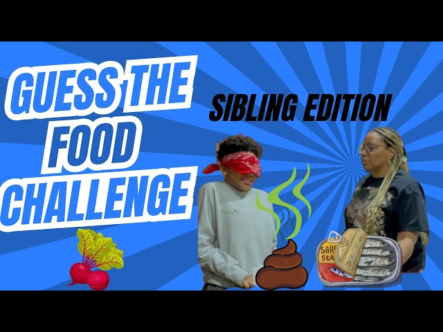 Sibling Food Guessing Challenge! #family #sahm