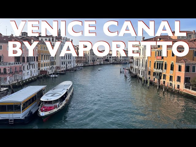 Venice Canal By Vaporetto 4K