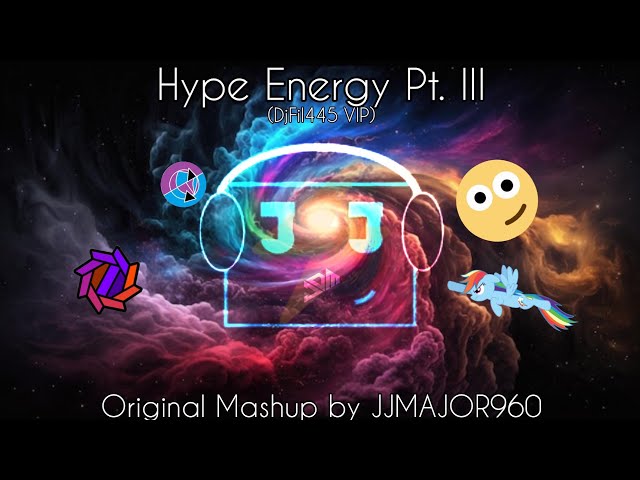 (Mashup VIP) JJMAJOR960 - Hype Energy pt. III (DjFil445 VIP)