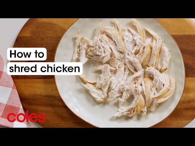 How to shred chicken | Back to Basics | Coles