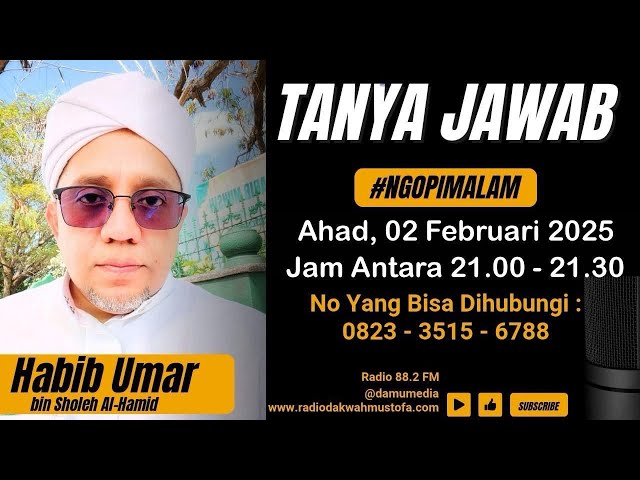 🔴 LIVE Tanya Jawab | Dialog interaktif bersama Al-Habib Umar bin Sholeh Al-Hamid