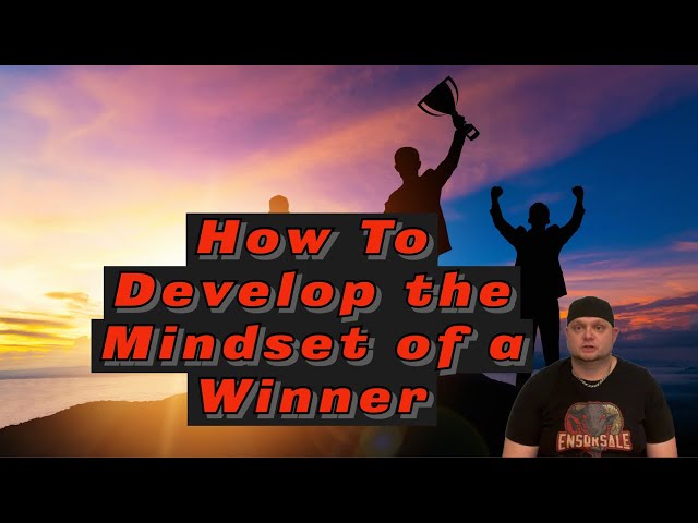 How to Develop a Winning Mindset | How to Develop and Millionaire Mindset