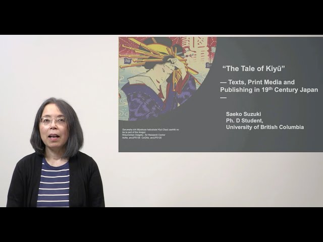 "'The Tale of Kiyū': Texts, Print Media and Publishing in 19th Century Japan" by Saeko Suzuki