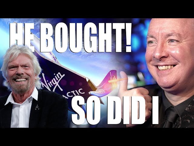 VIRGIN GALACTIC SPCE Richard Branson INTERVIEW - He Bought I Bought!!   @MartynLucas