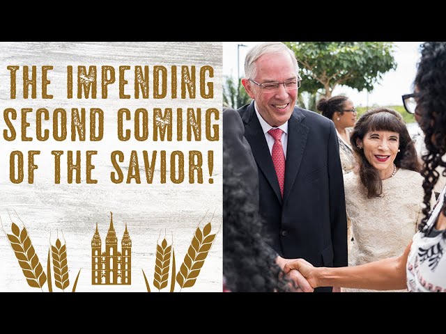 The Impending Second Coming of the Savior!