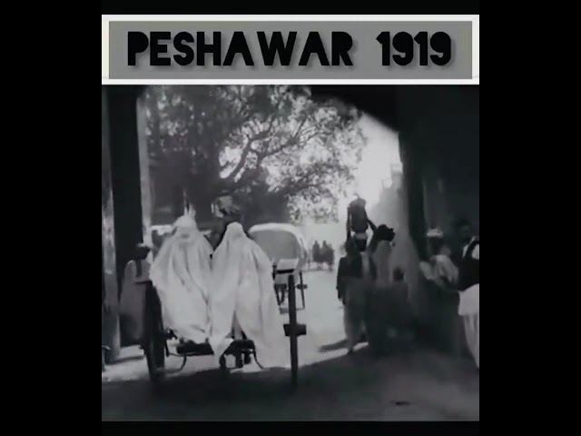 Peshawar 1919 Old Video || PASHTO OLD SONG ||