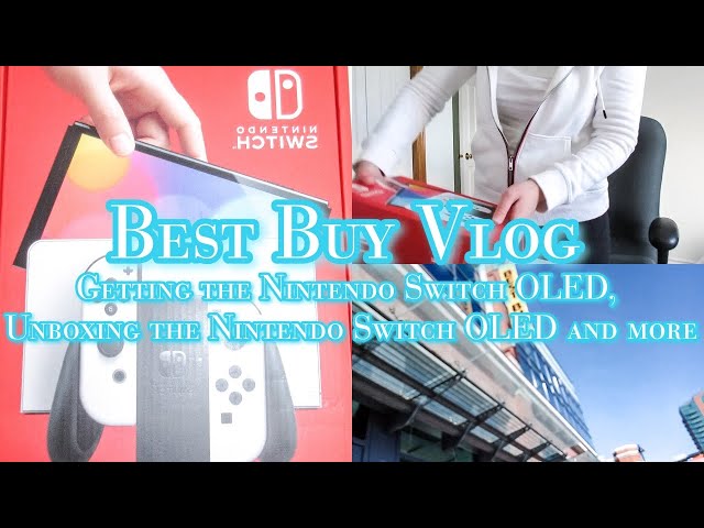 BEST BUY VLOG | Getting the Nintendo Switch OLED, Unboxing the Nintendo Switch Oled and more