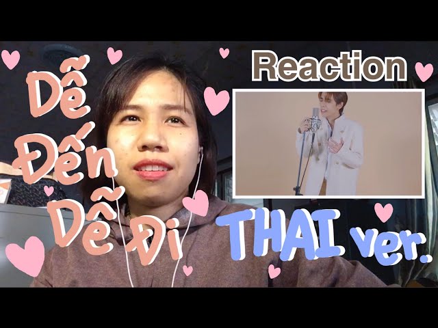 Dễ Đến Dễ Đi (4D)[Thai Version] - Quang Hùng MasterD l Reaction l ทำเพลงภาษาเราชอบเรารึป่าว