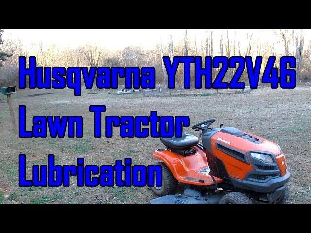 Husqvarna Yard Tractor Lubrication and Maintenance