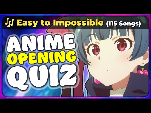 🔥 ANIME OPENING QUIZ: Super Easy → Otaku 【115 Songs!】