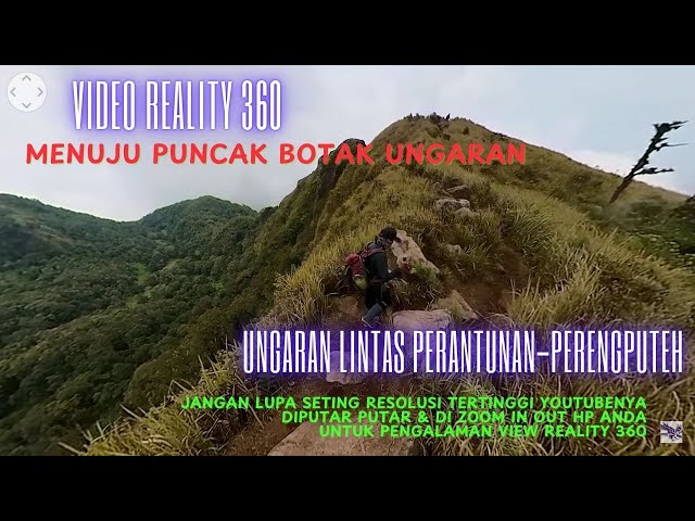 Tektok Ungaran lintas Perantunan-Pereng Puteh, Part 6/7 : Video Reality 360 Punggungan Botak