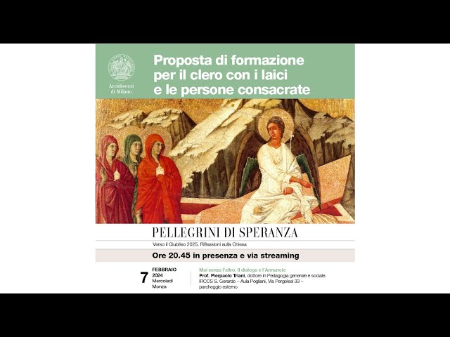 "Mai senza l’altro. Il dialogo e l’Annuncio"