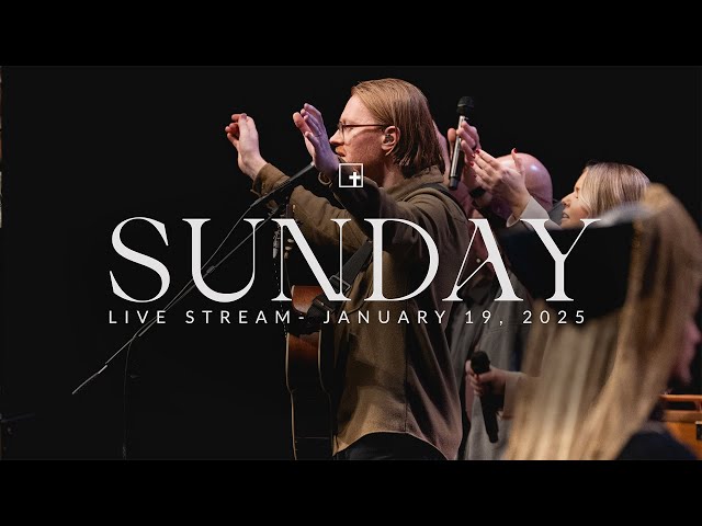 Sunday Morning Worship Service 1.19.25