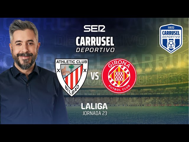 ⚽️ ATHLETIC CLUB vs GIRONA FC | EN DIRECTO #LaLiga 24/25 - Jornada 23