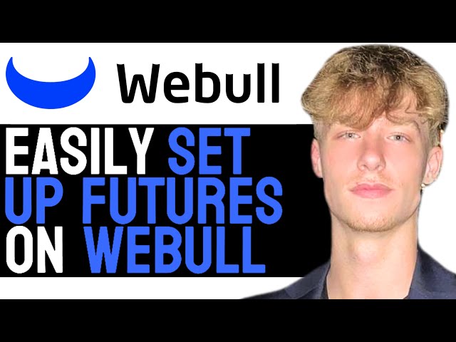 How to Easily set Up Futures Trading Account On Webull App! (2024)