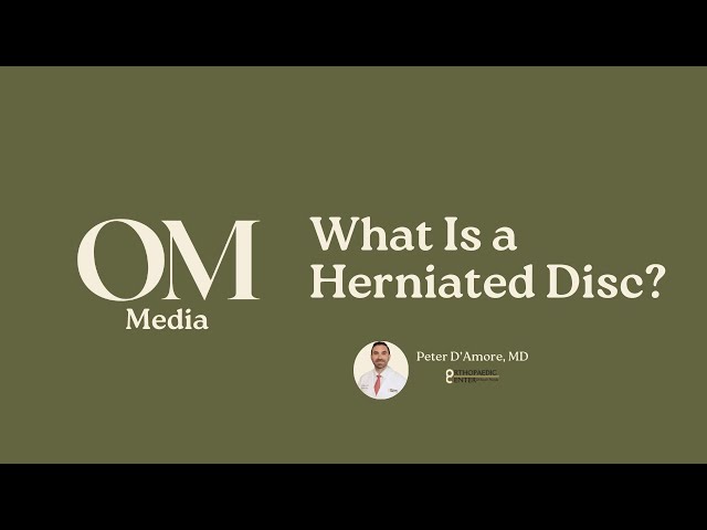 What is a Herniated Disc? with Dr. Peter D'Amore from Orthopaedic Center of South Florida