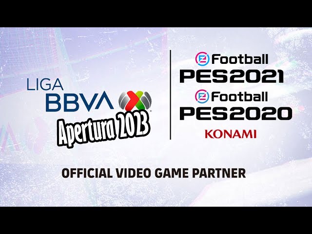 [eFootball] Liga BBVA MX Apertura 2023 para PES2021 y PES2020!