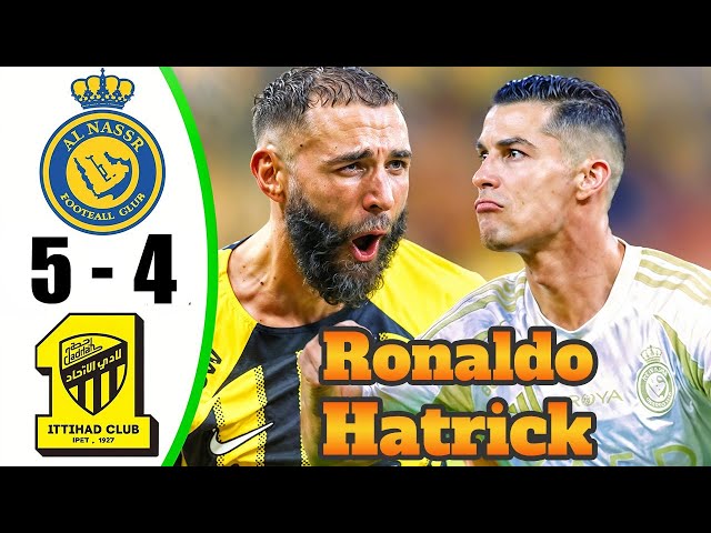 Ronaldo Show 💥 Crazy Hat-Trick - AL Nassr vs AL Ittihad 5-4 - All Goals & Highlights - 2025