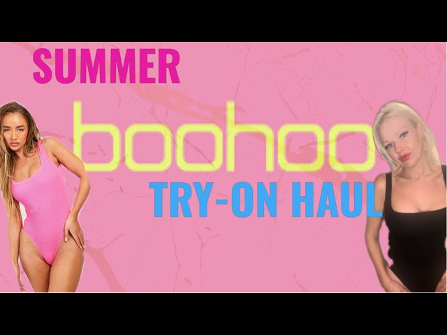 Massive $300 Boohoo Haul: Must-Have Summer Outfits!