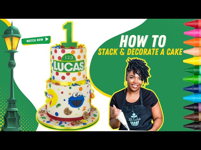 How to decorate and stack a fondant cake: Sesame Street 1st Birthday Cake!