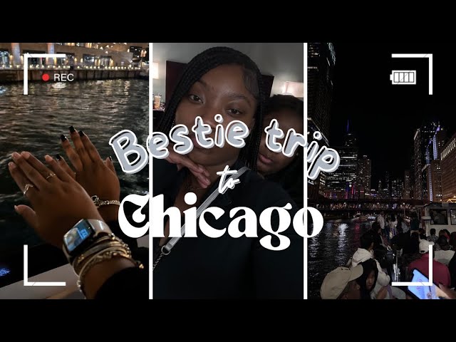 Bestie trip to Chicago✨🚊 | Boat ride, Dinner etc.🫶🏽