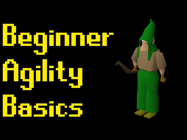 Basic Beginner Agility Guide 2021 (OSRS)