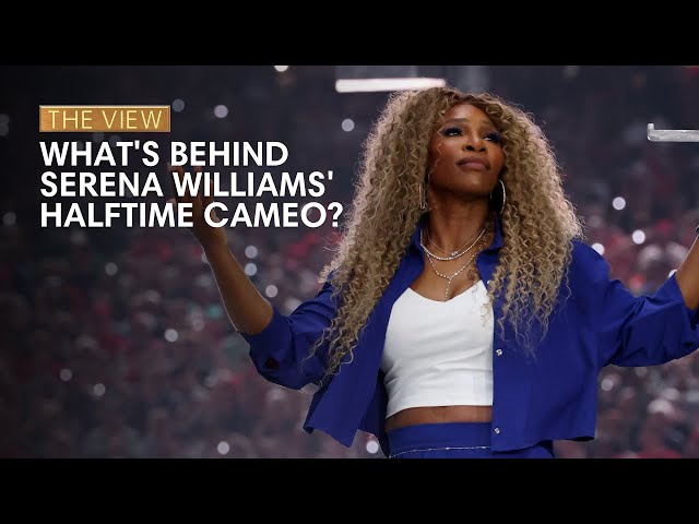 What's Behind Serena Williams' Halftime Cameo? | The View