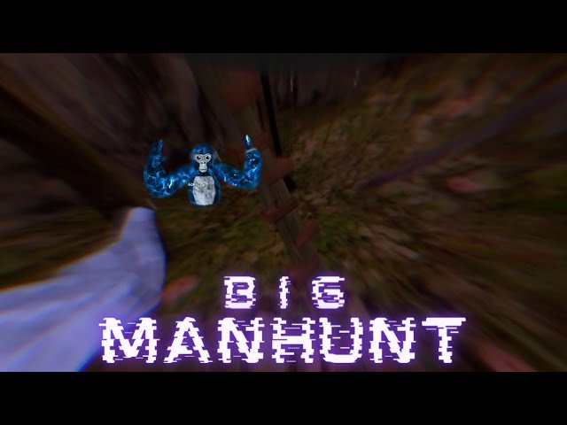 Big Man hunt