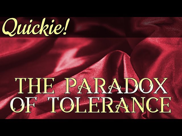 Quickie: The Paradox of Tolerance