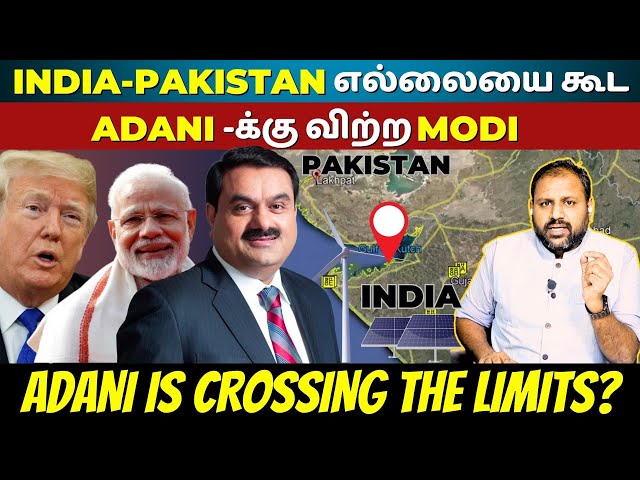 Modi’s "Vasudhaiva Kutumbakam" Dodge: Adani, Corruption & India’s Border Security at Risk?