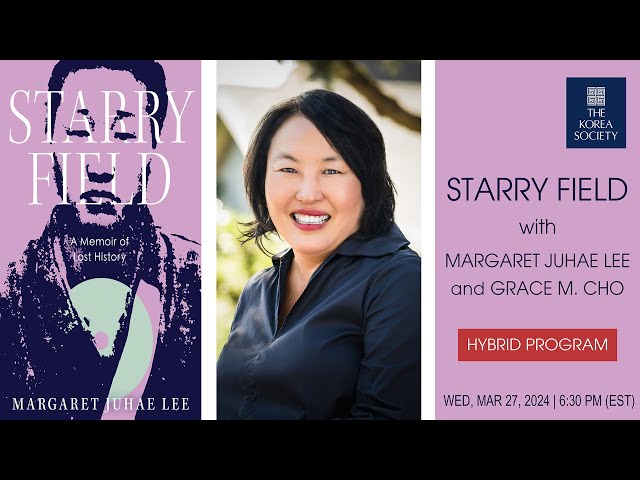 Starry Field with Margaret Juhae Lee and Grace M. Cho