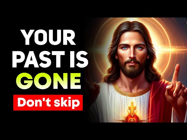 Your Past Is  Gone ? God massage today #jesus #godmessage #god