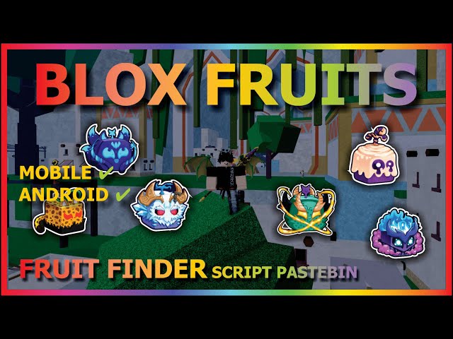 BLOX FRUITS Script Mobile UPDATE 24 FRUIT FINDER, AUTO FARM FRUIT, HOP SERVER (EZ FRUIT)