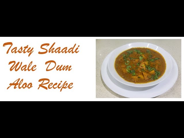 Tasty Shaadi Wale Dum Aloo Recipe (English Subtitles)