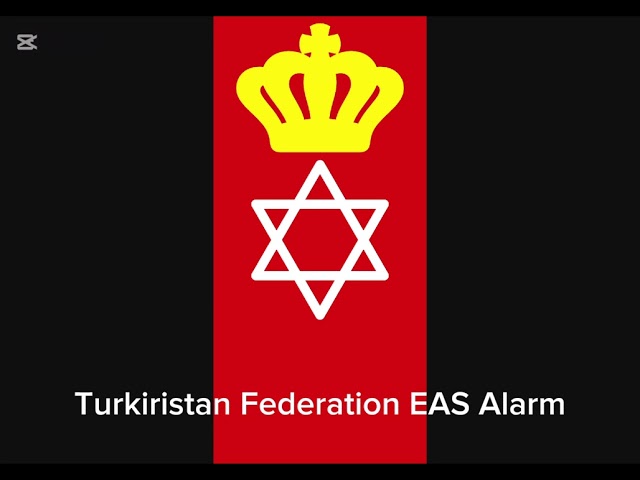 Turkiristan Federation EAS Alarm