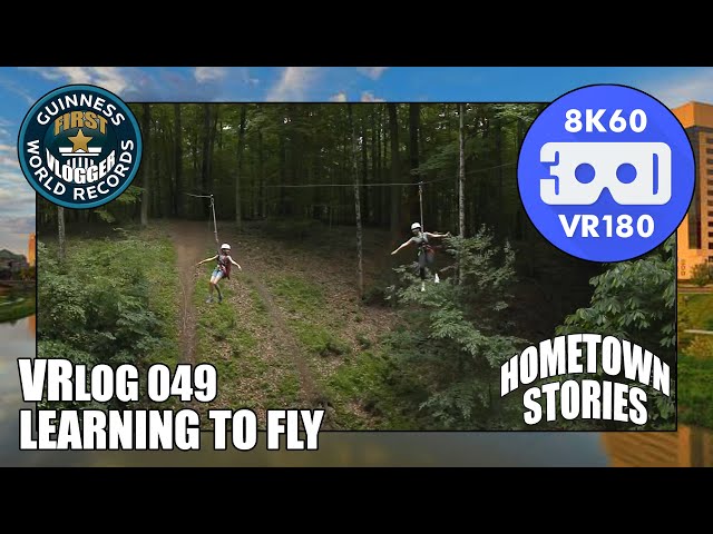 Learning to Fly - Hometown Stories (Entry #2355 - VRLOG 049 - VR180)