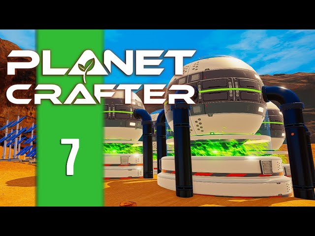 BIG NUCLEAR BALLS!!! - Planet Crafter - E7