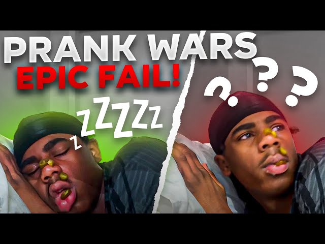 PRANK WARS 2 WAS AN EPIC FAIL!!