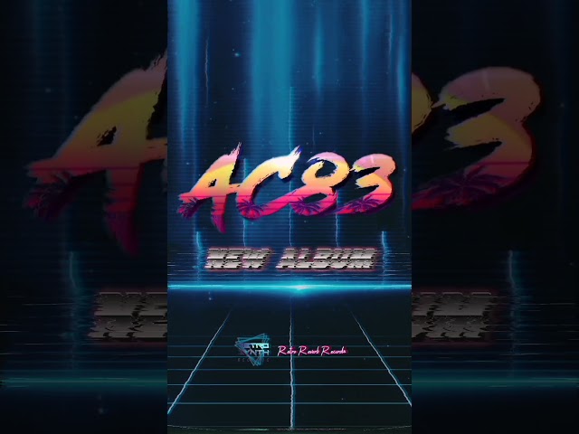 AC83 - Make Your Illusion (album) OUT SOON! / RetroSynth Records