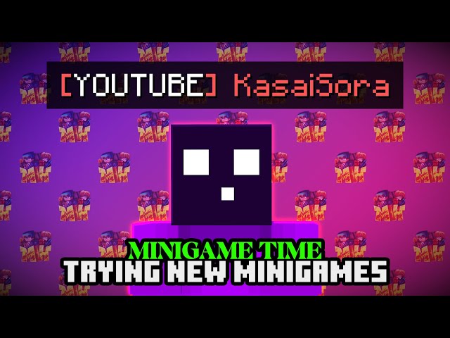 Minigame Time | Tying New Minigames