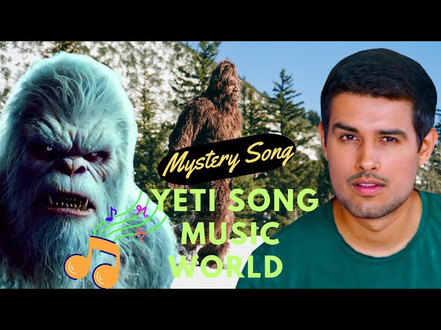 The mystery of Yeti song | Real Yeti mystery song music world | Yeti mystery Song #video