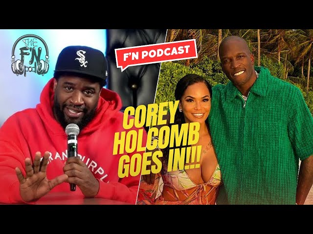 Corey Holcomb Goes in on Chad 'Ochocinco' Johnson & Sharelle Rosado's Breakup