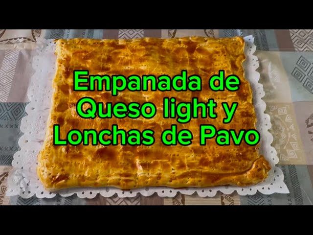 Empanada de Queso light y Lonchas de Pavo #shortvideo #video #food #funny #shorts #comida #frutas