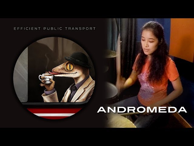 Efficient Public Transport - Andromeda (drum playthrough)