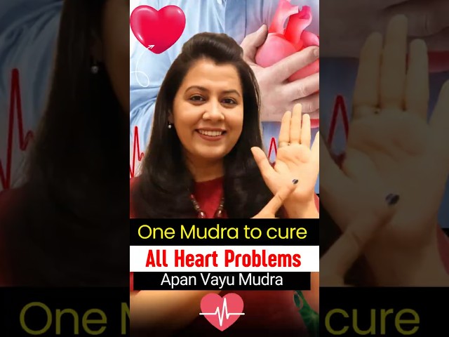 Instant Relief from Heart Issues | Apan Vayu Mudra – The Ultimate Mudra for Heart Health