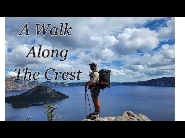 A Walk Along The Crest - A Pacific Crest Trail Documentary (2024)